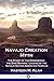 Navajo Creation Myth: The Story of the Emergence - the Diné Bahane' Legend of the Navajo Native Ame by 