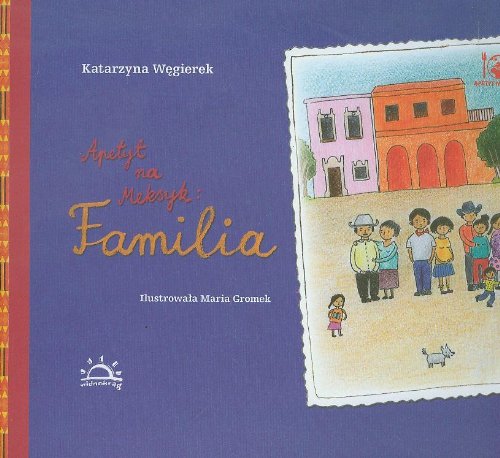 Apetyt na Meksyk Familia