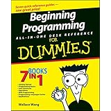 Beginning Programming All-in-One Desk Reference For Dummies