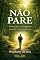 Livro NÃO PARE: Vencendo o Desânimo com Fé e Perseverança