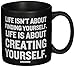 Quotable Mug - Life Is About