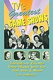 TVs Greatest Game Shows: From the 50s, 60s & More! by Tom DeMichael, Tom Edinger