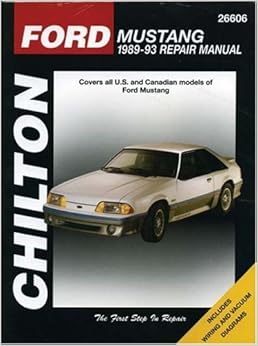 Ford Mustang, 1989-93 (Chilton Total Car Care Series Manuals) Ford Mustang, 1989-93 (Chilton Total Car Care Series Manuals)