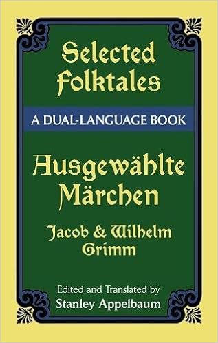 Selected Folktales/Ausgewählte Märchen: A Dual-Language Book (Dover Dual Language German)