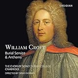 WILLIAM CROFT:BURIAL SERVICE AND ANTHEMS           image