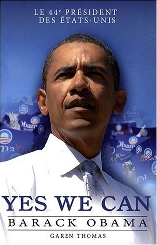 Yes we can, Barack Obama