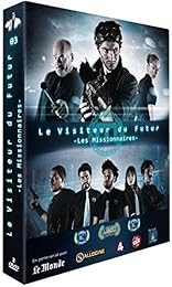 Le Visiteur Du Futur - Saison 3 : Les Missionnaires