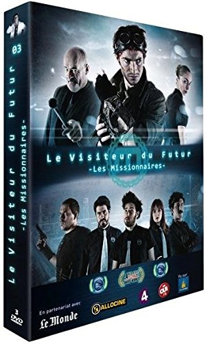 Le Visiteur Du Futur - Saison 3 : Les Missionnaires