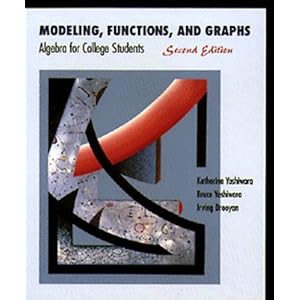 Modeling, Functions and Graphs: Algebra for College Students