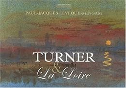 Turner & la Loire