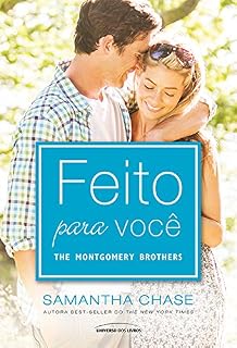 Livro Feito para você (The Montgomery Brothers)