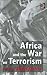 Book cover for Africa and the War on Terrorism