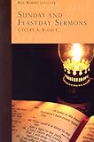 Sunday and Feastday Sermons: Cycles A, B and C