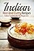 Indian Rice and Curry Recipes: Indian Cookbooks for Beginners by Martha Stone
