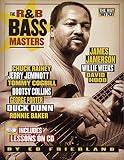 R&B Bass Masters: The Way They Play by Ed Friedland