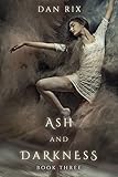 Ash and Darkness (Translucent Book 3)