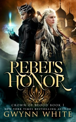 Download Rebel's Honor (Crown of Blood) (Volume 1) Download Rebel's Honor (Crown of Blood) (Volume 1)