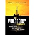 The Wolfberry Chronicle: And Other Permian Basin Tales From The Henry Oil Company
