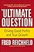The Ultimate Question: Driving Good Profits and True Growth - Book by Fred Reichheld
