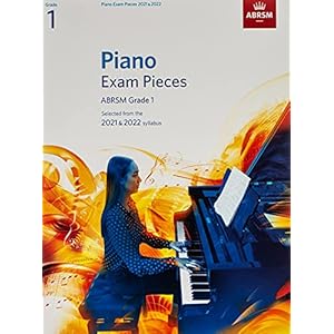 Piano Exam Pieces 2021 & 2022, ABRSM Grade 1: Selected from the 2021 & 2022 syllabus