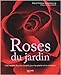 Roses du jardin (French Edition) by