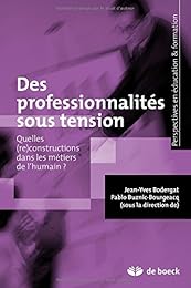 Des  professionnalités sous tension