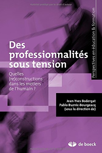 Des  professionnalités sous tension