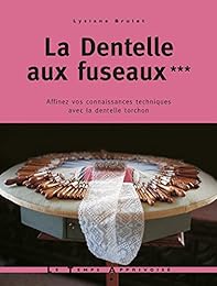 La  dentelle aux fuseaux
