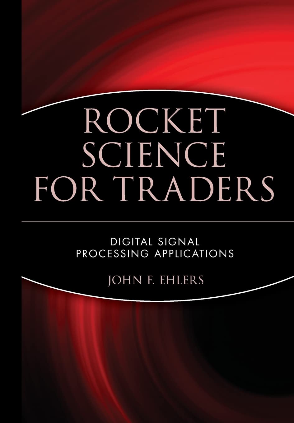 Rocket Science for Traders: Digital Signal