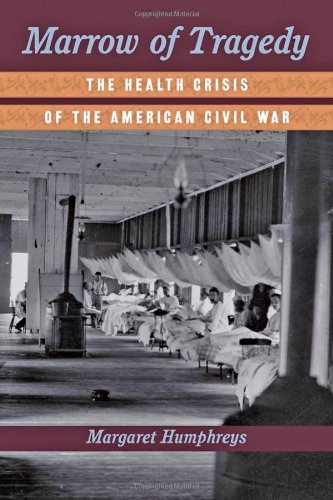 Download Marrow of Tragedy: The Health Crisis of the American Civil War Download Marrow of Tragedy: The Health Crisis of the American Civil War