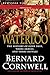 Waterloo: The History of Four Days, Three Armies, and Three Battles