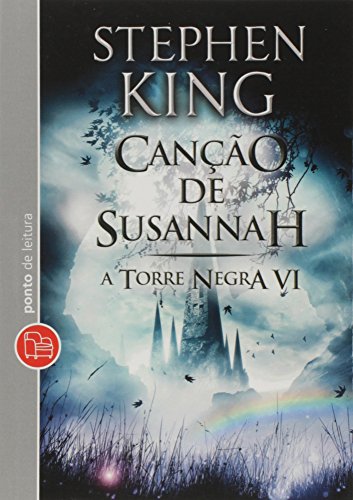 Cancao de Susannah - Vol.6 - Colecao Torre Negra - Livro de Bolso