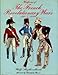Uniforms of the French Revolutionary Wars, 1789-1802 by 
