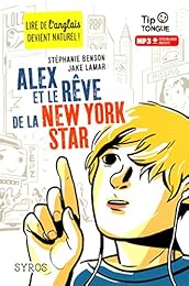 Alex et le rêve de la New York star