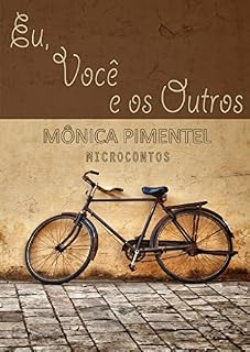 Livro Eu, Você e os Outros: Microcontos