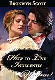 How to Live Indecently (Rakes Beyond Redemption)