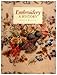 Embroidery: A History by 