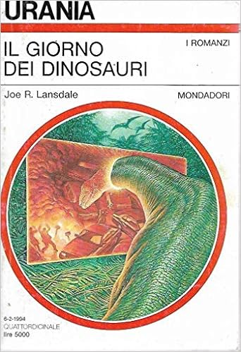 Joe R. Lansdale - Il giorno dei dinosauri (1994)