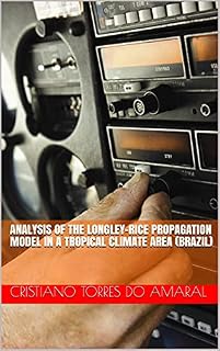 Livro ANALYSIS OF THE LONGLEY-RICE PROPAGATION MODEL IN A TROPICAL CLIMATE AREA (BRAZIL)
