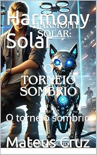 Livro Harmony Solar: O torneio sombrio (Hamony Solar Livro 2)