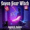 Seven Year Witch: Witch Way Librarian Mysteries, Book 2