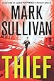 Thief: A Robin Monarch Novel (Robin Monarch Thrillers)