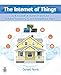 The Internet of Things: Do-It-Yourself at Home Projects for Arduino, Raspberry Pi and BeagleBone Black