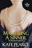 Mastering a Sinner (The Sinners Club)