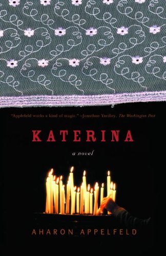 Katerina: A Novel by Aharon Appelfeld