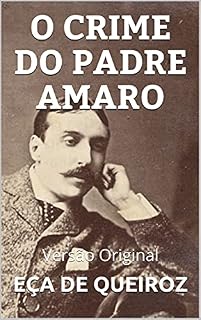 Livro O CRIME DO PADRE AMARO: Versão Original