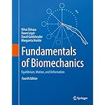 Fundamentals of Biomechanics: Equilibrium, Motion, and Deformation
