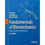 Fundamentals of Biomechanics: Equilibrium, Motion, and Deformation