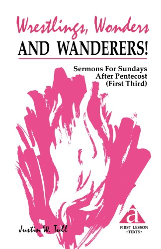 Wrestlings, Wonders And Wanderers! (First Third Cycle a First Lesson Texts) by Justin W. Tull