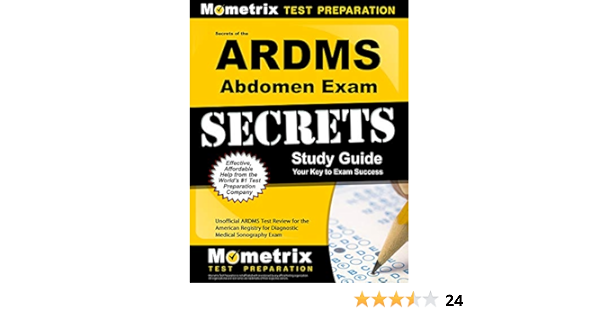 Secrets Of The Ardms Abdomen Exam Study Guide Unofficial Ardms Test Review For The American Registry For Diagnostic Medical Sonography Exam Kindle Edition By Mometrix Unofficial Test Prep Team For The